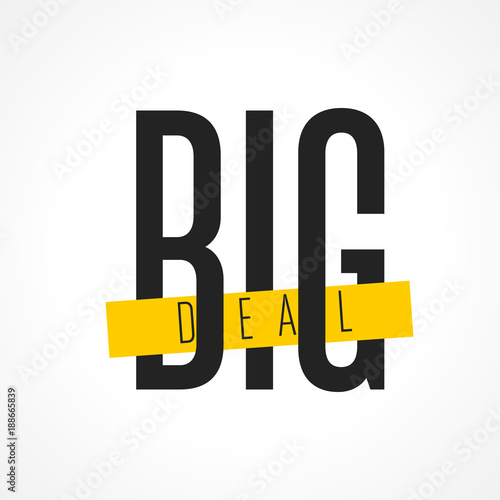 big deal
