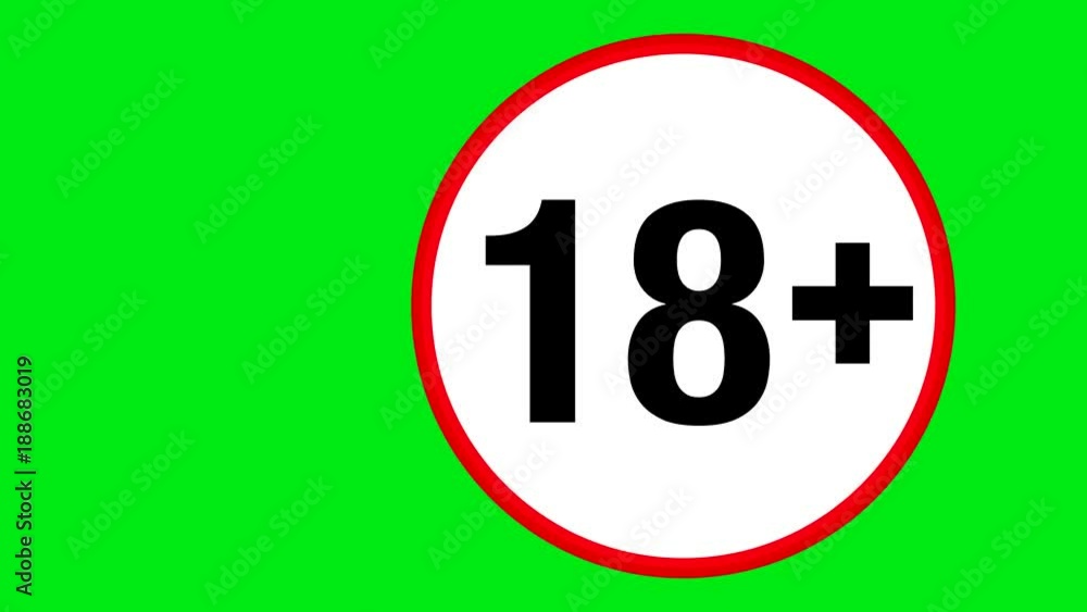 sign only eighteen years of age.animated video.used green background sign only eighteen years of age.animated video.used green background