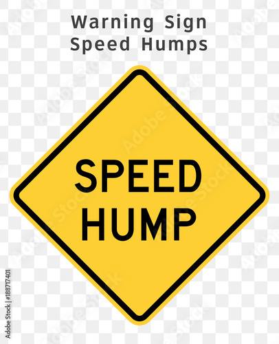 Road sign. Warning. Speed Humps.  Vector illustration on transparent background