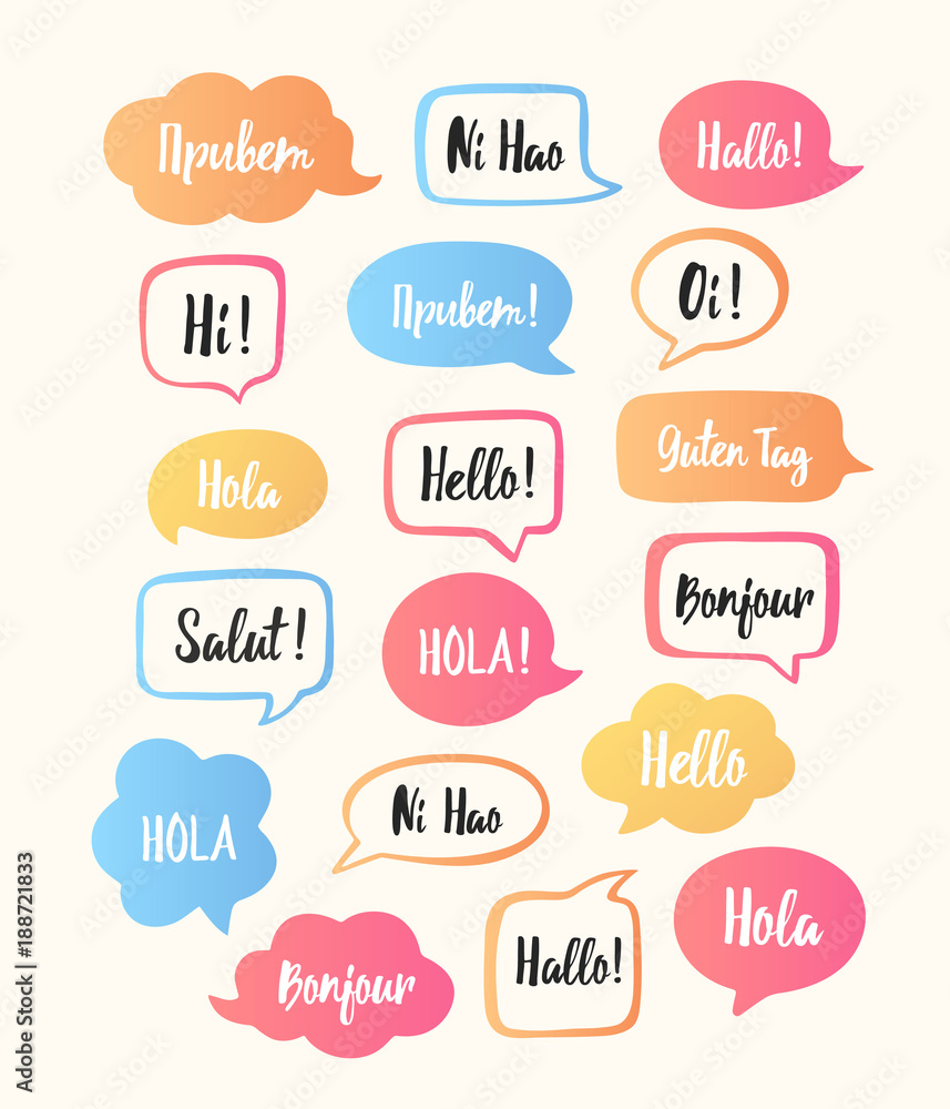 Trendy color speech bubbles set with hello in different languages: hello, salut, hallo, bonjour, hola etc. Communication with people from different countries concept. Vector illustration Trendy color speech bubbles set with hello in different languages: hello, salut, hallo, bonjour, hola etc. Communication with people from different countries concept. Vector illustration