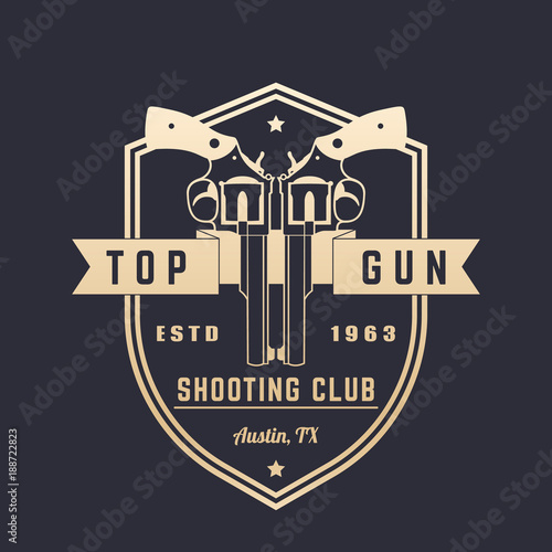 Gun club vintage logo, vector emblem with revolvers over shield