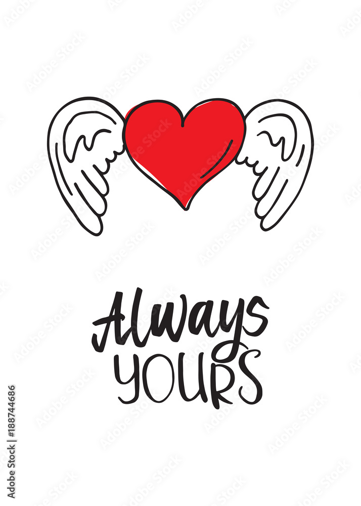 Valentine's heart with wings. Always yours