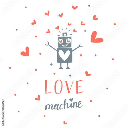 Valentine's day greeting card with robot and hand written letters