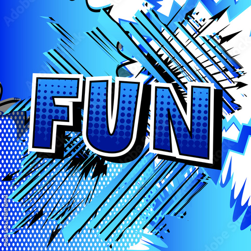 Fun - Comic book style word on abstract background.