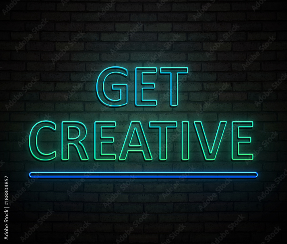 Obraz premium Get creative concept.
