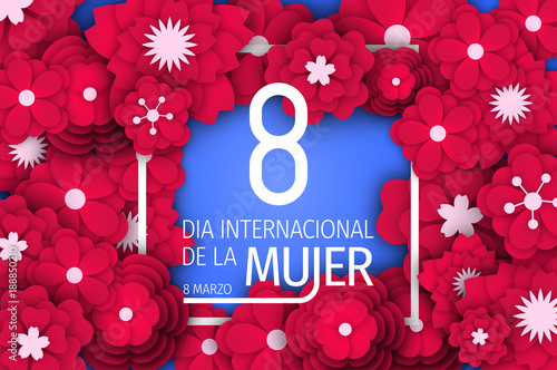 Women day background. 8 march women's day greeting card. Happy Womens Day.  Card for 8 March women's day. Abstract background womens day with spanish qoute "Dia Internacional de la Mujer".