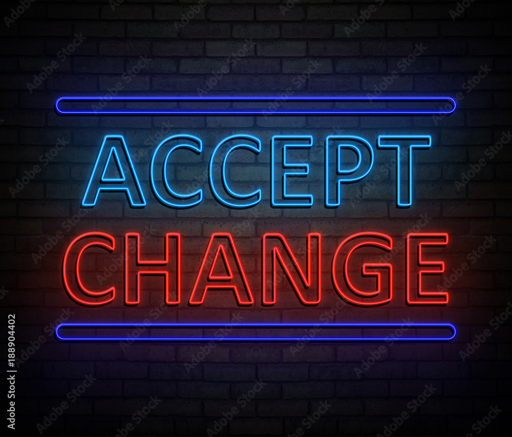 Accept change concept.