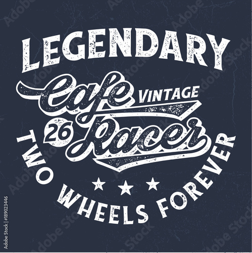 Legendary Cafe Racer - Tee Design For print