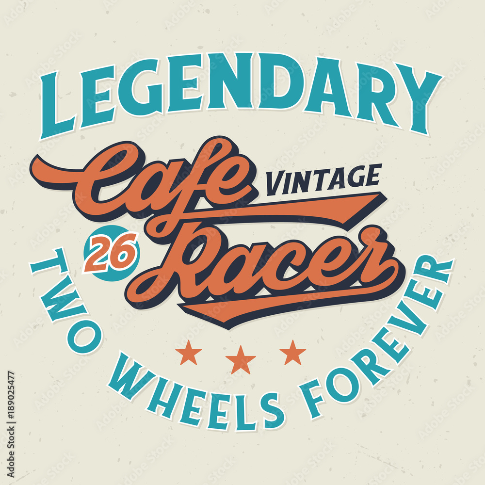 Legendary Cafe Racer - Tee Design For print 