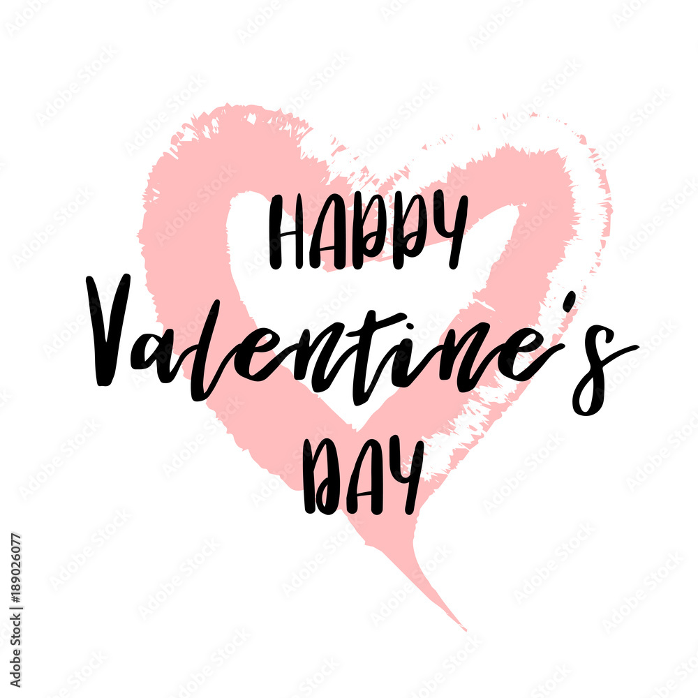 Hand drawn lettering for valentines day with drawn heart. Vector typography design isolated on white background.