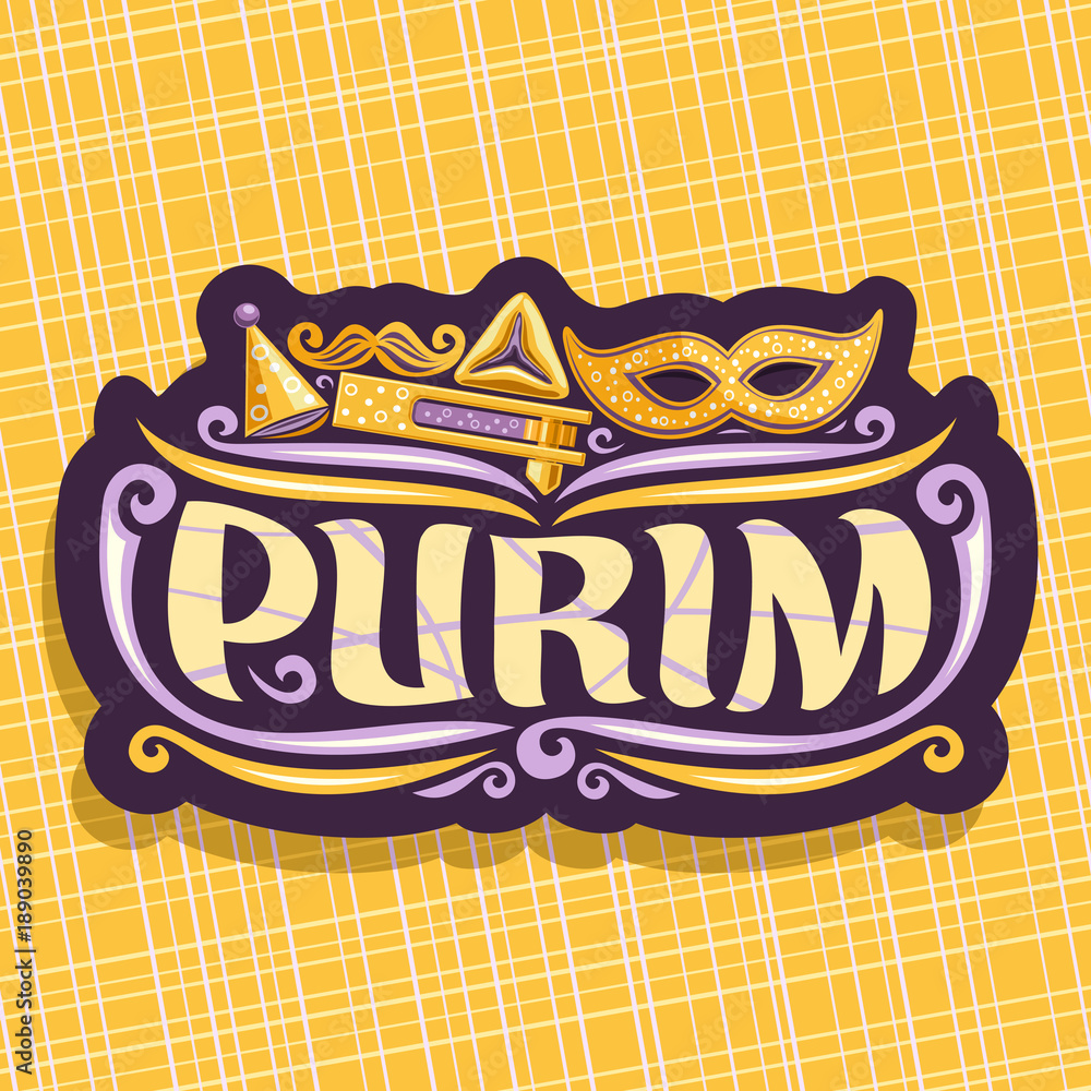 Vector logo for Purim holiday, cut label with carnival mask and clown hat, masquerade mustache, oznei haman and noise maker toy, original brush font for word purim, sign for jewish playful festival. Vector logo for Purim holiday, cut label with carnival mask and clown hat, masquerade mustache, oznei haman and noise maker toy, original brush font for word purim, sign for jewish playful festival.