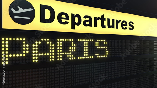 Photography Flight to Paris on international airport departures board
