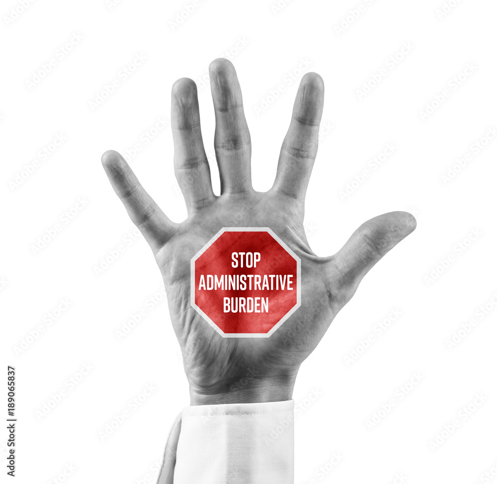 Obraz premium Stop administrative burden