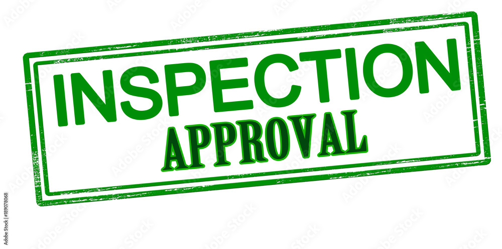 Inspection approval