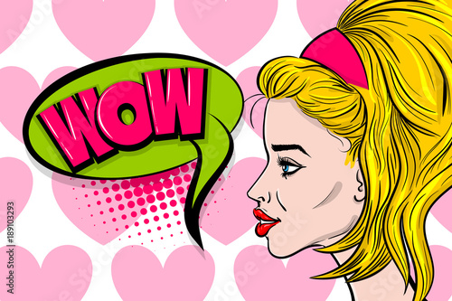 Blonde Woman pop art wow profile face. Pinup girl say speech bubble comic text. Balloon message box advertisement. Love kitsch fashion background. Vector heart illustration Valentines Day lady poster.