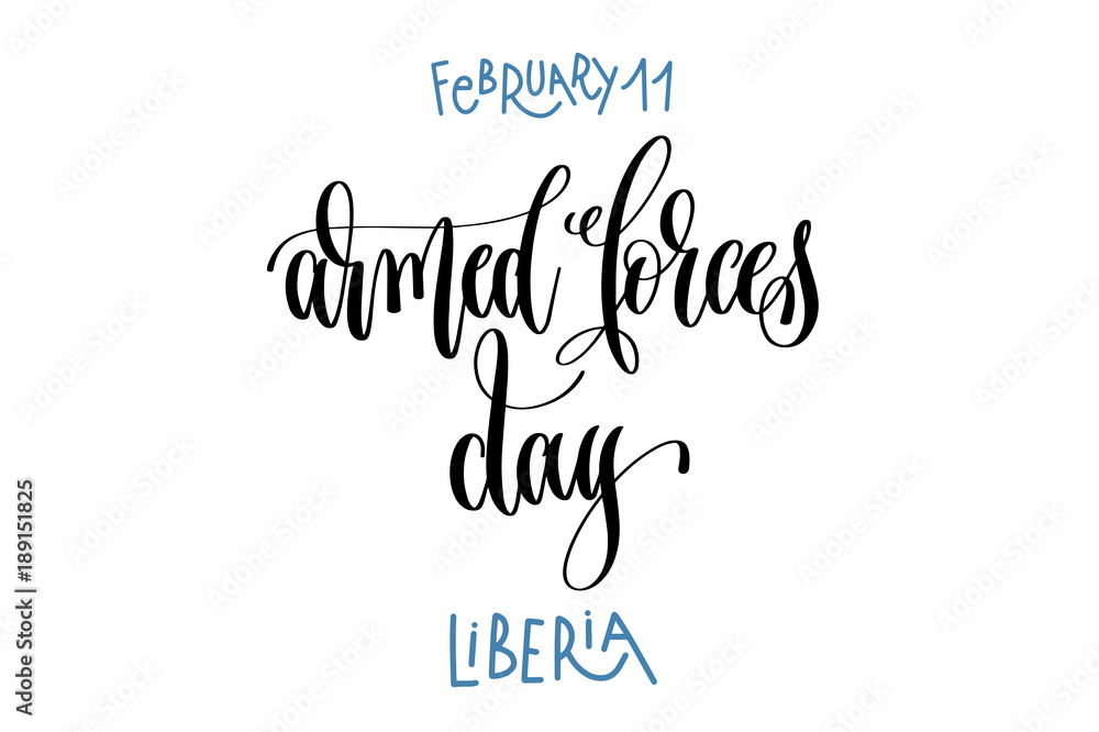 february 11 - armed forces day - liberia, hand lettering inscrip