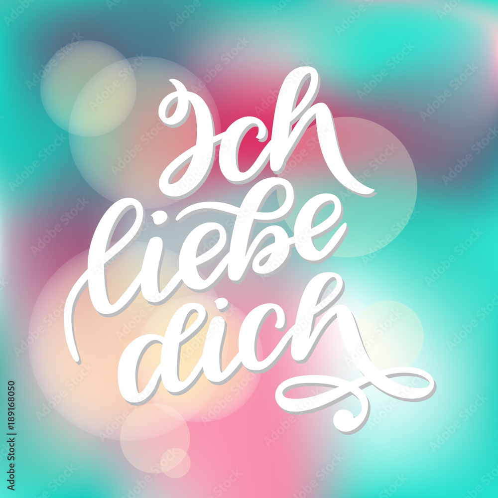 Ich liebe dich. Declaration of love in German. Romantic handwritten phrase about love. Hand drawn lettering to Valentines day design, wedding postcards, greeting cards, posters and prints.