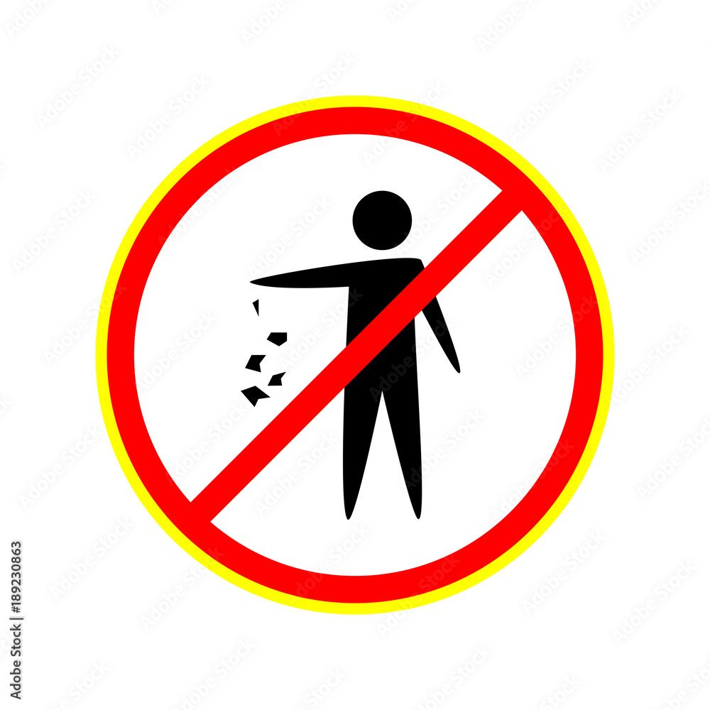 Do not litter sign. Do not litter sign.