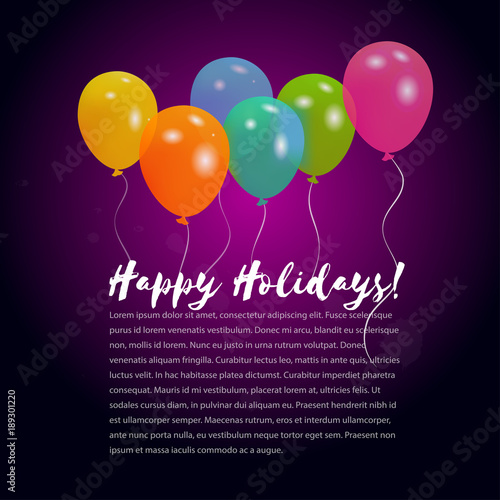 Vector background with colorful helium balloons Happy holidays design template