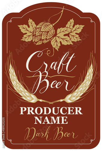 Template beer label with wheat ears, hops and handwritten inscriptions in figured frame. Vector label for dark craft beer in retro style