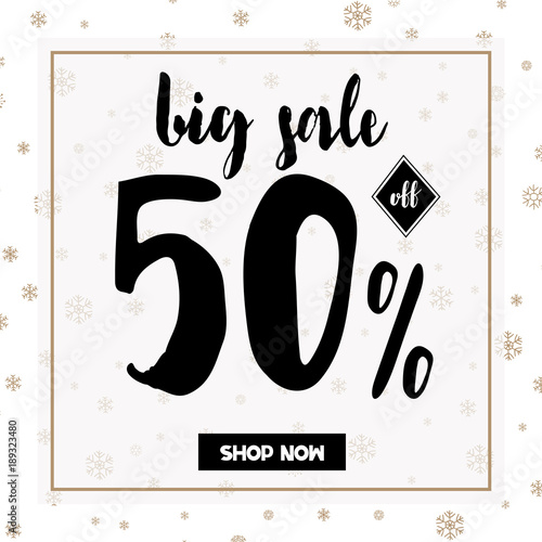 Big winter sale coupon with black calligraphy font. Vector illustration In candinavian style, salling card, coupon, banner, poster, voucher, flyer photo