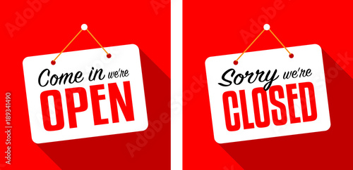 Come in we're open / Sorry we're closed