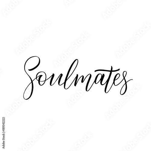 Soulmates - modern brush calligraphy. Isolated on color background.
