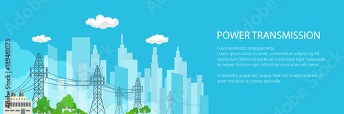 Banner of Electric Power Transmission, High Voltage Power Lines Supplies Electricity to the City and Text, Vector Illustration © serz72