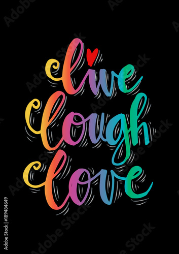 Live Lough Love hand drawn typography poster