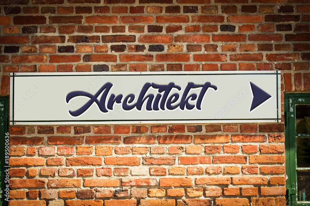 Obraz premium Schild 318 - Architekt