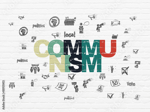 Politics concept  Painted multicolor text Communism on White Brick wall background with  Hand Drawn Politics Icons