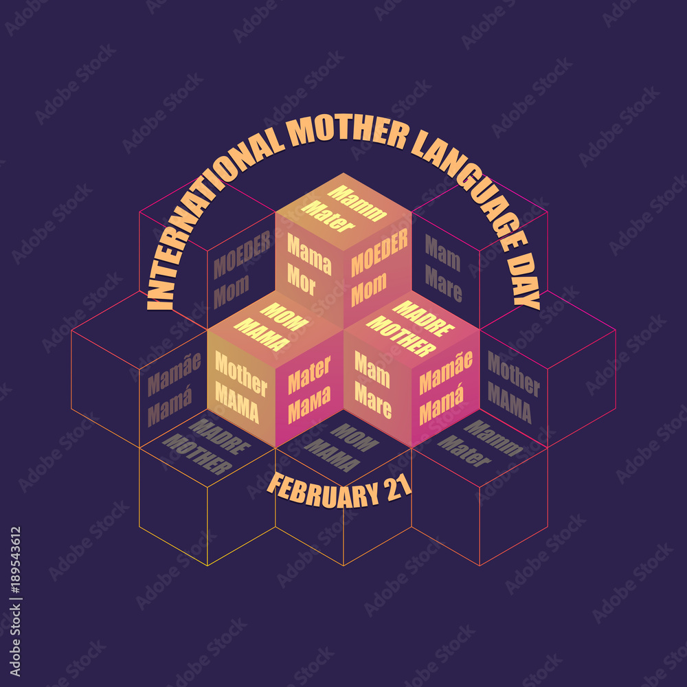 International Mother Language Day. Words Mother.