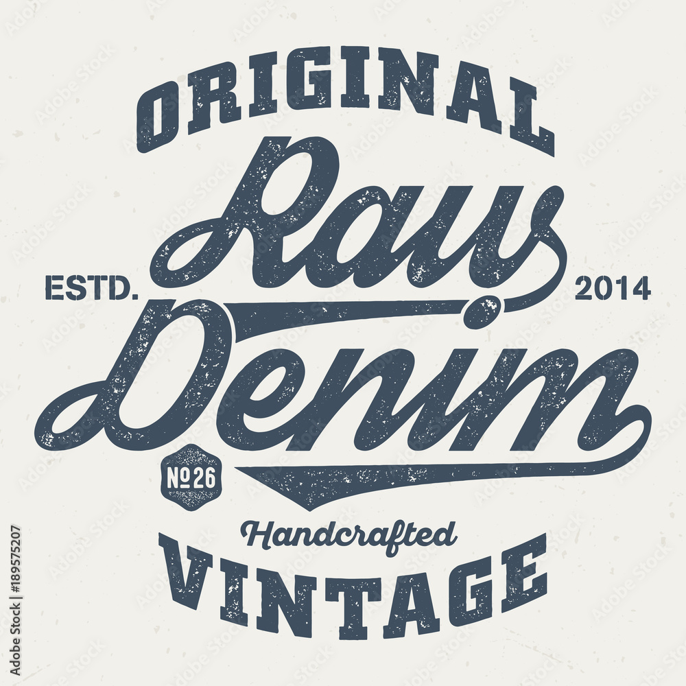 Original Vintage Raw Denim - Tee Design For Print 