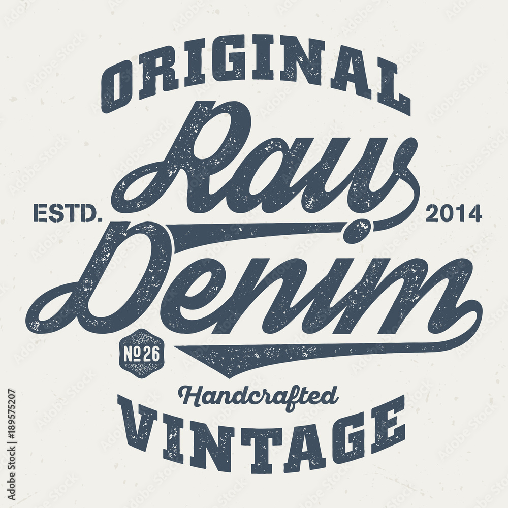 Obraz premium Original Vintage Raw Denim - Tee Design For Print 