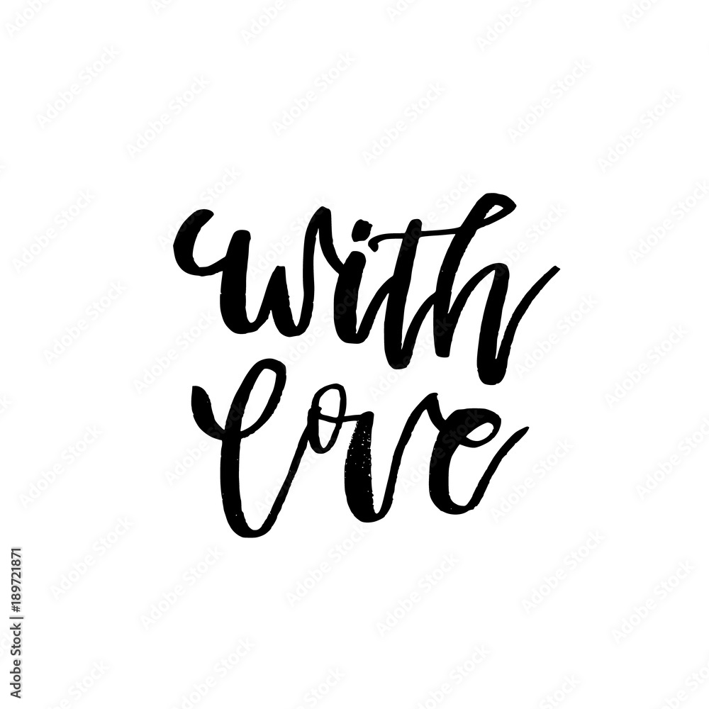 With Love - Happy Valentines day card with calligraphy text on white. Template for Greetings, Congratulations, Housewarming posters, Invitation, Photo overlay. Vector illustration With Love - Happy Valentines day card with calligraphy text on white. Template for Greetings, Congratulations, Housewarming posters, Invitation, Photo overlay. Vector illustration