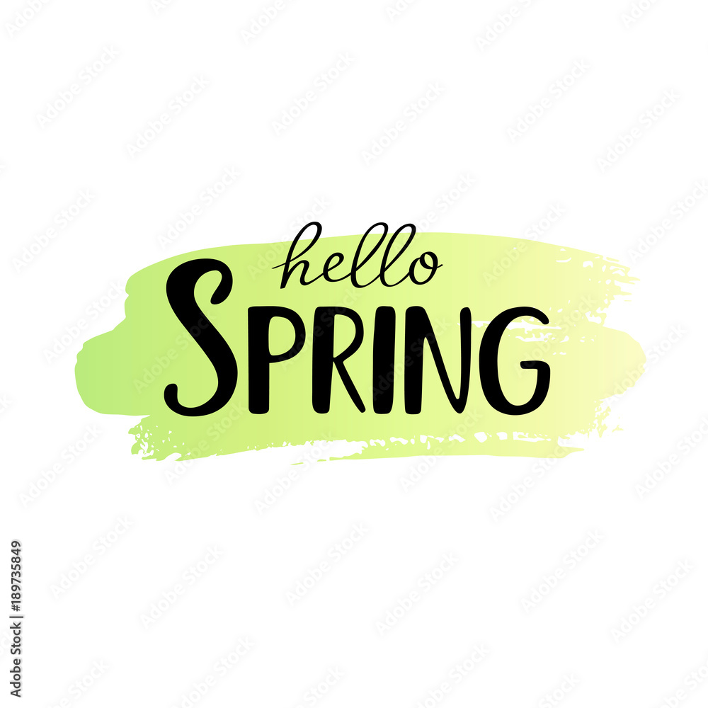 Fototapeta premium Hello Spring inscription on green yellow background. Vector greeting illustration. Trend calligraphy. Smear of yellow green gradient ink.