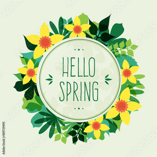 Fototapeta Naklejka Na Ścianę i Meble -  Hello Spring. Spring Frame with Green Leaves and Yellow Daffodils. Flat Design Style. 
