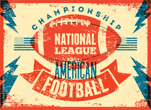 American football typographical vintage grunge style poster. Retro vector illustration.