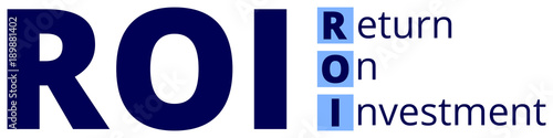 ROI, return on investment, acronym, financial analysis
