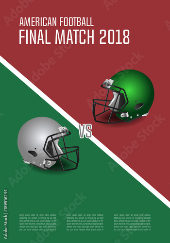American football final match poster concept. Silver, green Helmets and football on field background.