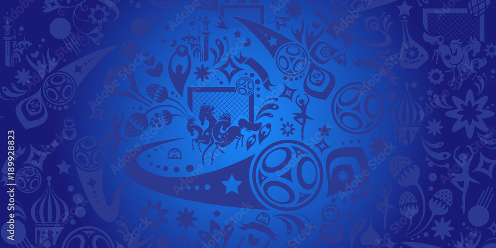 Fototapeta premium Soccer world international competition abstract blue wallpaper dynamic concept modern design, sports, football symbols, soccer ball, russian folk art elements, russian balalaika, doll, pattern vector
