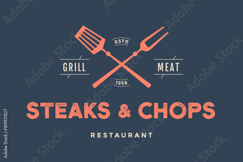 Label of restaurant with grill symbols, text Steaks Chops, Grill, Meat, Restaurant. Brand graphic template for meat business or design - menu, poster, banner, label. Vector Illustration