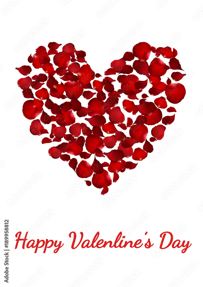 Happy valentine's day card, realistic red rose petal heart shape, flower vector illustration on white background Happy valentine's day card, realistic red rose petal heart shape, flower vector illustration on white background