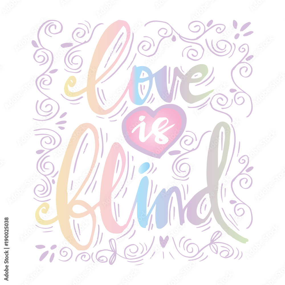 Love is blind hand lettering Love is blind hand lettering