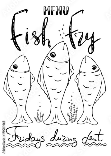 Traditional menu for Lent fasting celebration. Handwritten text  Fish Fry.  The symbol of the Christian religion. Vector design. .