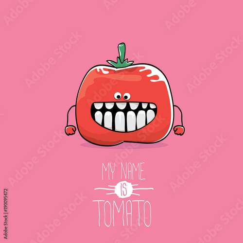 vector funny cartoon cute red smiling tomato character isolated on pink background. My name is tomato. vegetable funky food character