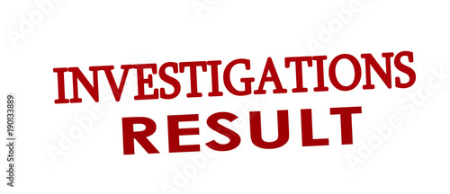 Investigations result