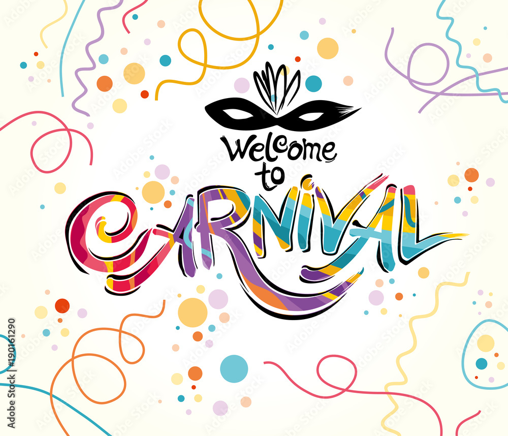 Invitation bright colorful card. Welcome to Carnival. Hand drawn vector template with Masquerade Mask. Invitation bright colorful card. Welcome to Carnival. Hand drawn vector template with Masquerade Mask.
