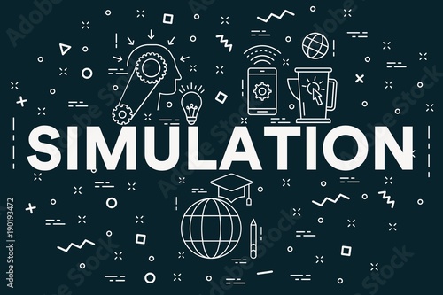 Conceptual business illustration with the words simulation