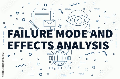 Conceptual business illustration with the words failure mode and effects analysis photo
